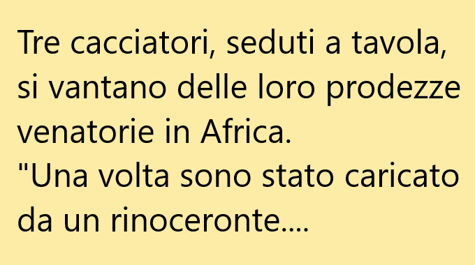 Tre cacciatori, seduti a tavola…(BARZELLETTA)