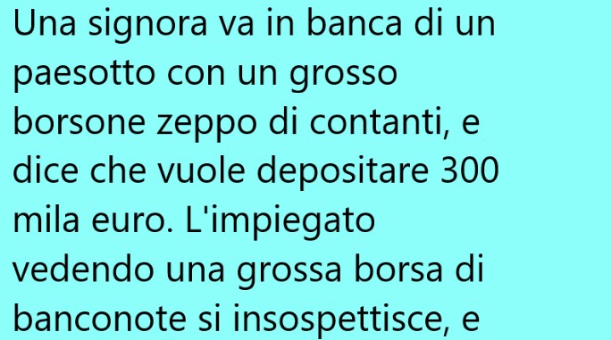 Una signora va in banca … (Barzelletta)